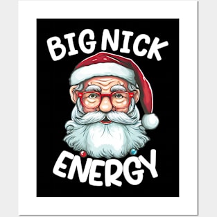 Big Nick Energy Funny Men Santa Ugly Christmas Sweater tee Posters and Art